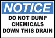 ZING NOTICE,Do Not Dump Chemicals Down 10x14