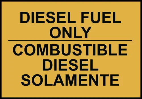 ZING Sign,Bilingual, Diesel Fuel Only 10x14