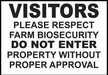 ZING Visitors Please Respect Farm Biose 10x14