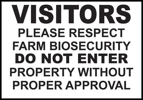 ZING Visitors Please Respect Farm Biose 10x14