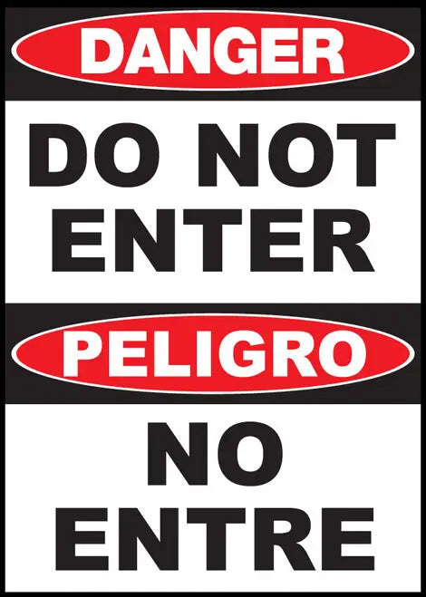 ZING Bilingual,DANGER,Do Not Enter 14x10