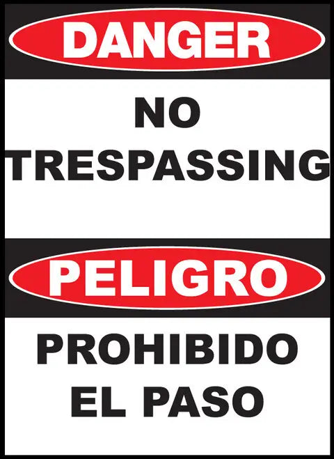 ZING Bilingual,DANGER,No Trespass 14x10