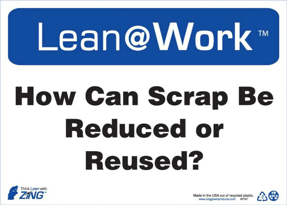 ZING LEAN HOW CAN SCRAP BE REDUCED