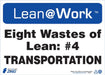 ZING LEAN EIGHT WASTES TRANSPORT