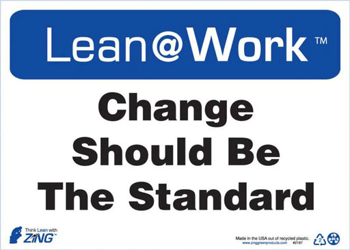 ZING LEAN CHANGE SHOULD BE STANDARD