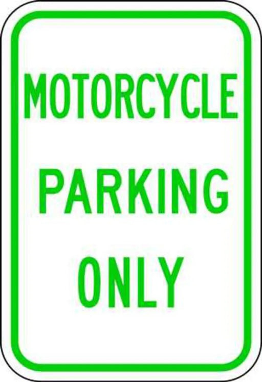 ZING Motorcycle Parking Only, HIP 12x18 Alum