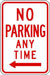 ZING No Parking Any Time Left Arrow HIP 12x18