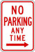 ZING Parking No Parking Any Time Right 12x18