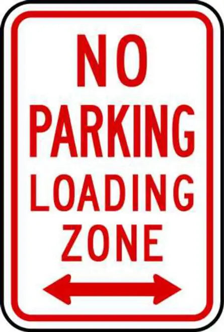 ZING Parking No Parking Loading Sign 12x18