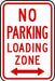 ZING Parking No Parking Loading Sign 12x18