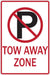 ZING TOW AWAY ZONE NO PARKING, HIP, 12x18