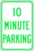 ZING Parking 10 MINUTE PARKING, EGP, 12x18