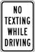 ZING NO TEXTING WHILE DRIVING, EGP, 12x18