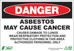 ZING DANGER, 10x14, ASBESTOS MAY CAUSE CANCER