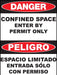 ZING Bilingual,DANGER, Confined Space 14X10